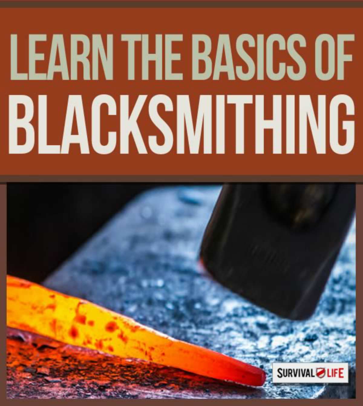 Basic of blacksmithing | "Old World" Primitive Survival Skills You'll WISH You Knew Before SHTF