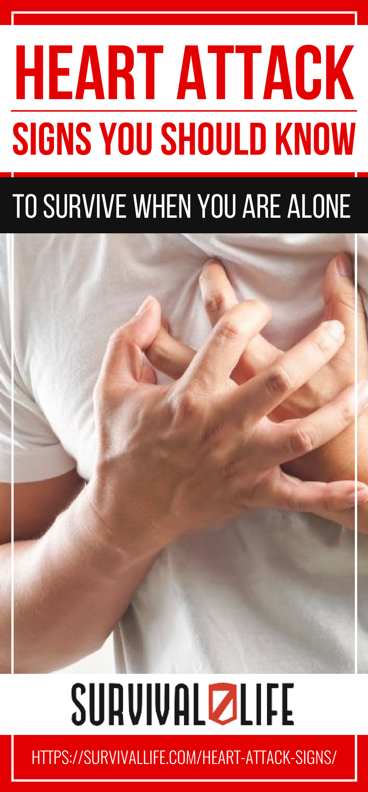 Heart Attack Signs You Should Know To Survive When You Are Alone | https://survivallife.com/heart-attack-signs/ 