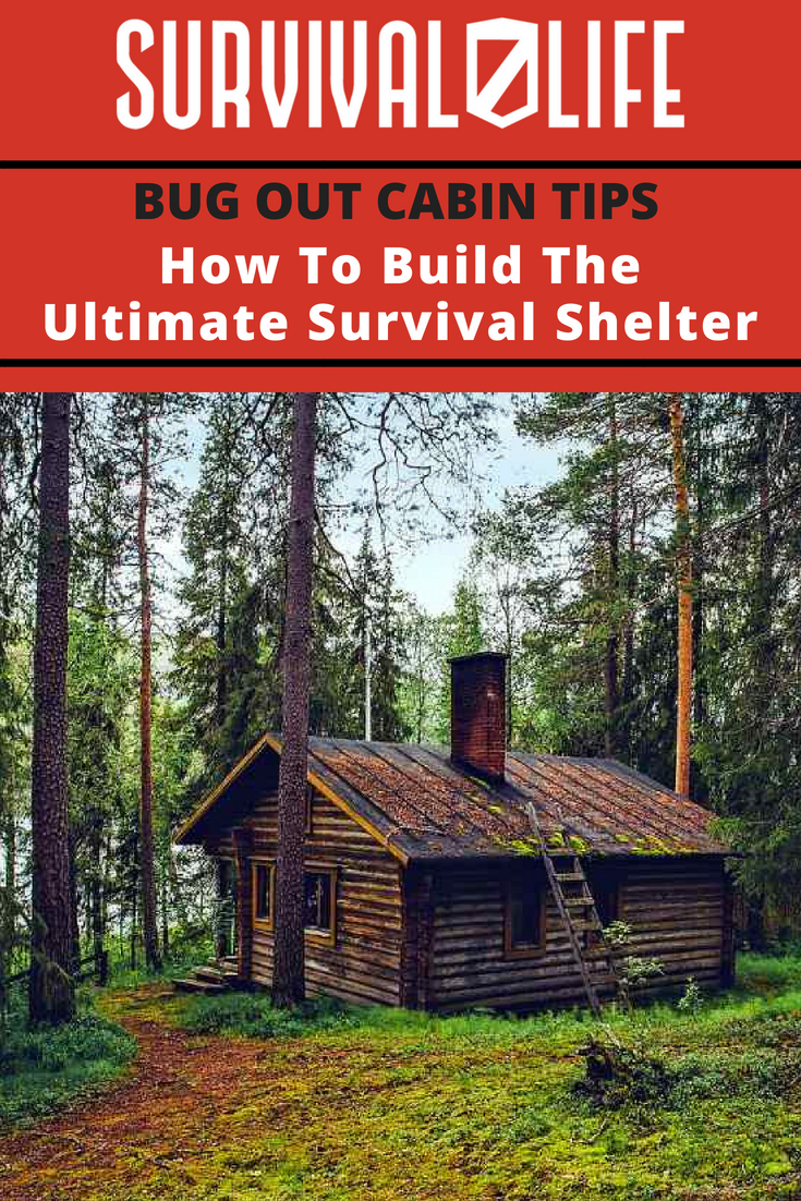 Check out Bug Out Cabin Tips | How To Build The Ultimate Survival Shelter at https://survivallife.com/how-build-bug-out-cabin/