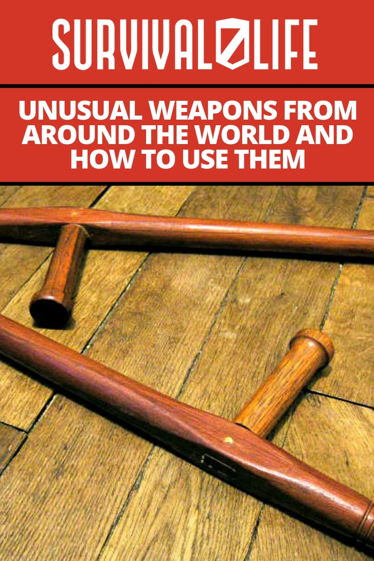 Check out Unusual Weapons From Around The World And How To Use Them at https://survivallife.com/unusual-weapons-uses/