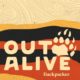 Out Alive from BACKPACKER podcast