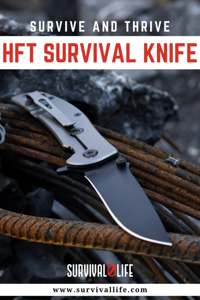 Survive and Thrive: The HFT Survival Knife Review