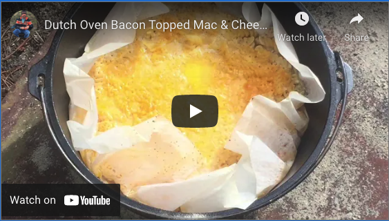 21 Savory Campfire Recipes For Delicious Meals Outdoors Dutch Oven Bacon Topped Mac Cheese 1